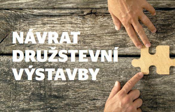 Návrat družstevní výstavby